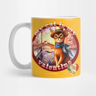 My Italian Valentine Cat Abyssinian Life 37A Mug